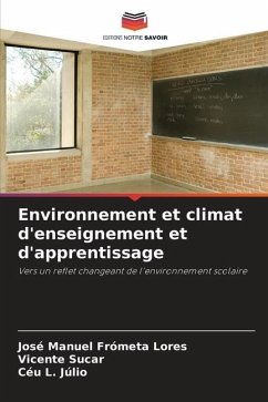 Environnement et climat d'enseignement et d'apprentissage - Frómeta Lores, José Manuel;Sucar, Vicente;Júlio, Céu L.