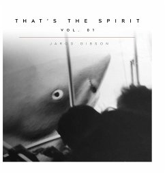 That's the Spirit, Vol. 01