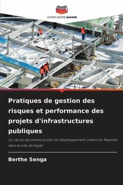 Pratiques de gestion des risques et performance des projets d'infrastructures publiques - Senga, Berthe
