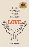 The Woman Who Saved Love