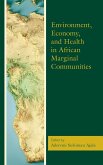 Environment, Economy, and Health in African Marginal Communities