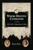 Where Destiny Commands Where Destiny Commands
