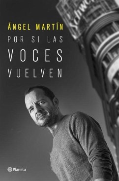 Por Si Las Voces Vuelven - Martín, Ángel