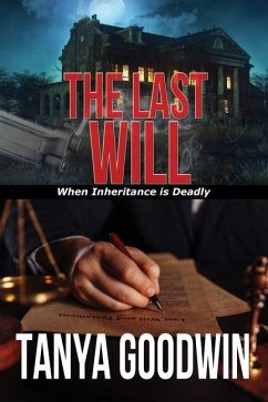 The Last Will: Lou Ann Jasinski Book 2 - Goodwin, Tanya