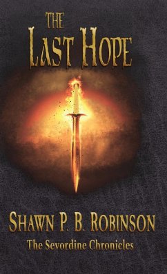 The Last Hope - Robinson, Shawn P. B.