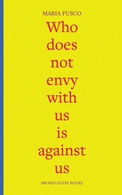 Who does not envy with us is against us - Fusco, Maria