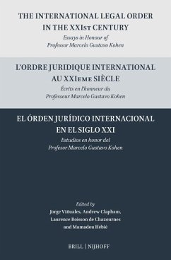 The International Legal Order in the Xxist Century / l'Ordre Juridique International Au Xxieme Siècle / El Órden Jurídico Internacional En El Siglo XXI