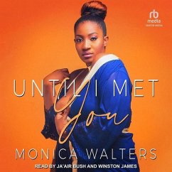 Until I Met You - Walters, Monica
