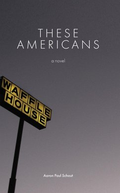 These Americans - Schaut, Aaron Paul