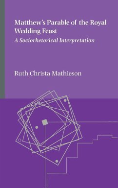 Matthew's Parable of the Royal Wedding Feast - Mathieson, Ruth Christa