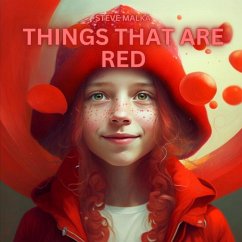 Things That Are Red - Malka, Steve