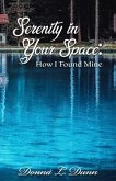 Serenity In Your Space: How I Found Mine