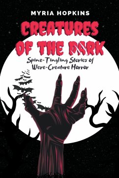 Creatures of the Dark - Hopkins, Myria