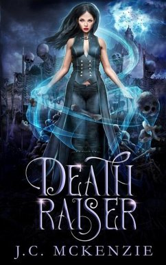 Death Raiser - McKenzie, J. C.