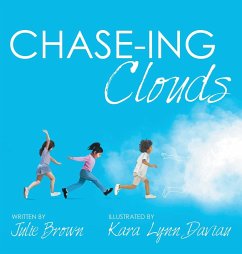 Chase-Ing Clouds - Brown, Julie