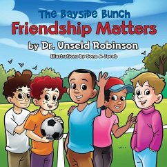 The Bayside Bunch Friendship Matters - Robinson, Unseld