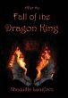 After the Fall of the Dragon King... - Bild 1
