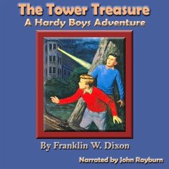 The Tower Treasure: A Hardy Boys Adventure - Dixon, Franklin W.