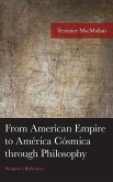 From American Empire to América Cósmica through Philosophy