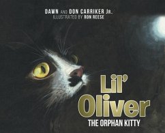 Lil' Oliver the Orphan Kitty - Carriker, Dawn; Carriker, Don
