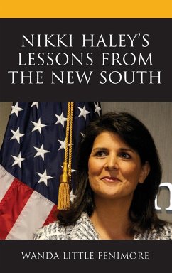 Nikki Haley's Lessons from the New South - Fenimore, Wanda Little