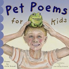 Pet Poems for Kids - Scovel, Julie; Gallup Grimord, Joan