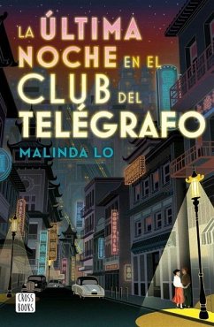 La Última Noche En El Club del Telégrafo - Lo, Malinda