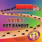 The Pesky Pet Bandit: A Cool Christian Kids story