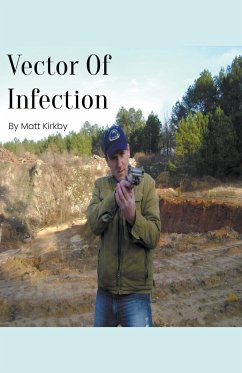 Vector Of Infection - Kirkby, Matt