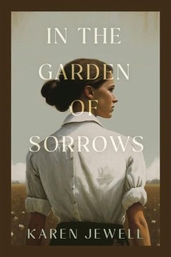 In the Garden of Sorrows - Jewell, Karen