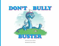 Don't Bully Buster - O'Brien, Caley