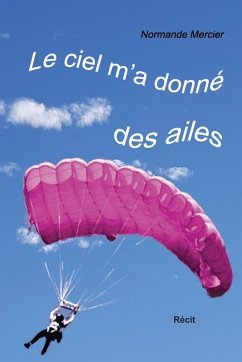 Cover Le ciel m'a donné des ailes