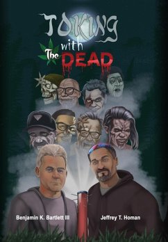 Toking with the Dead - Bartlett, Benjamin K; Homan, Jeffrey T