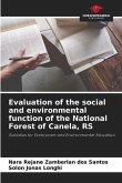 Evaluation of the social and environmental function of the National Forest of Canela, RS