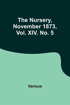 The Nursery, November 1873, Vol. XIV. No. 5 - Various