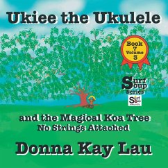 UKiee the Ukulele - Lau, Donna Kay