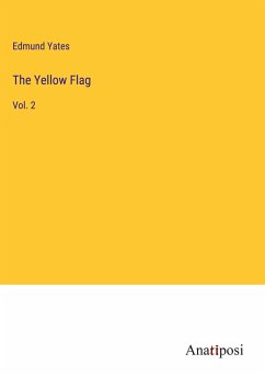 The Yellow Flag - Yates, Edmund