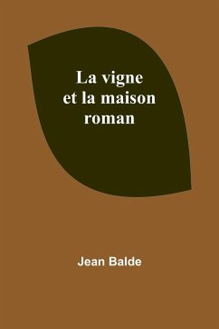 La vigne et la maison - Balde, Jean