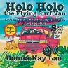 Holo Holo the Flying Surf Van - Bild 1