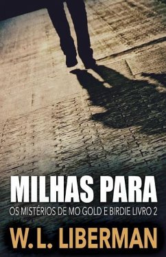 Milhas Para - Liberman, W. L.