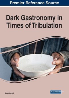 Dark Gastronomy in Times of Tribulation - Genceli, Demet