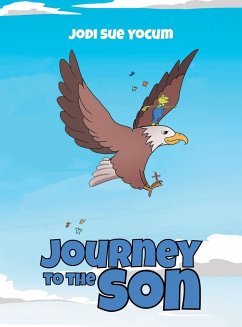 Journey to the Son - Yocum, Jodi Sue