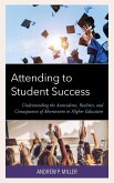 Attending to Student Success