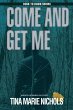 Come and Get Me - Bild 1