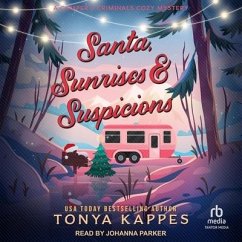 Santa, Sunrises, & Suspicions - Kappes, Tonya