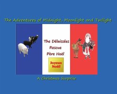 Cover The Délaissées Rescue Père Noël: The Adventures of Midnight, Moonlight and Twilight