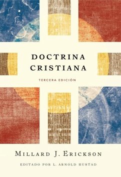 Doctrina Cristiana - 3a Edición (Introducing Christian Doctrine - 3rd Edition) - Erickson, Millard