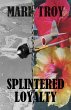 Splintered Loyalty - Bild 1