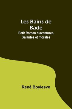 Les Bains de Bade - Boylesve, René