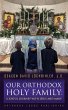 Our Orthodox Holy Family - Bild 1